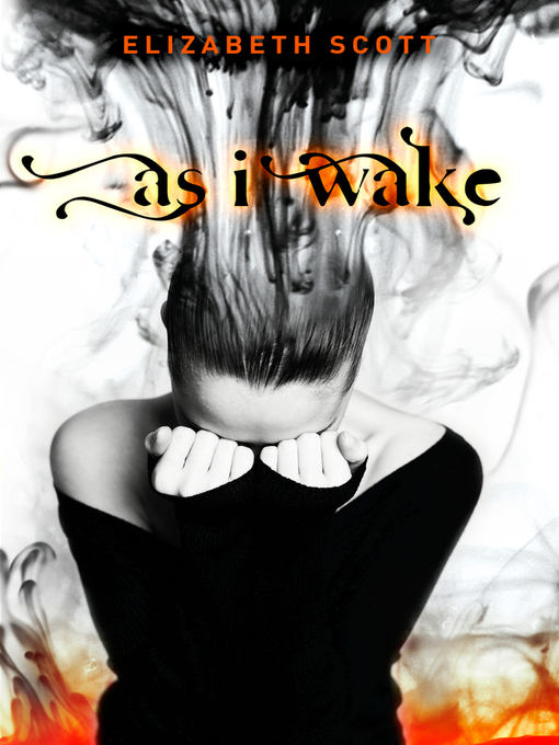 Title details for As I Wake by Elizabeth Scott - Wait list